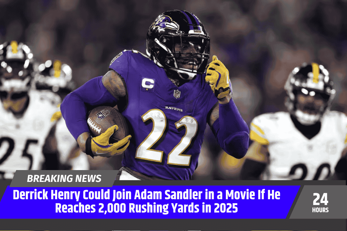 Derrick Henry Could Join Adam Sandler in a Movie If He Reaches 2,000 Rushing Yards in 2025