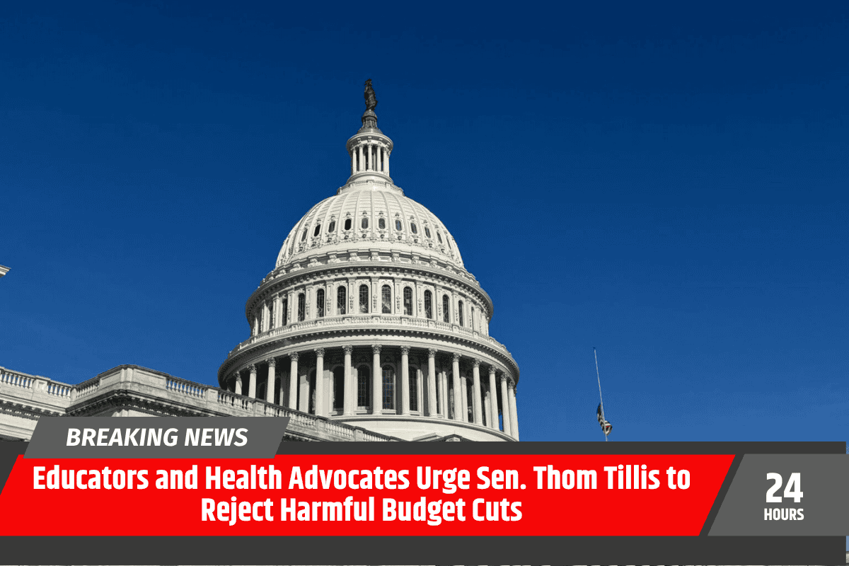 Educators and Health Advocates Urge Sen. Thom Tillis to Reject Harmful Budget Cuts