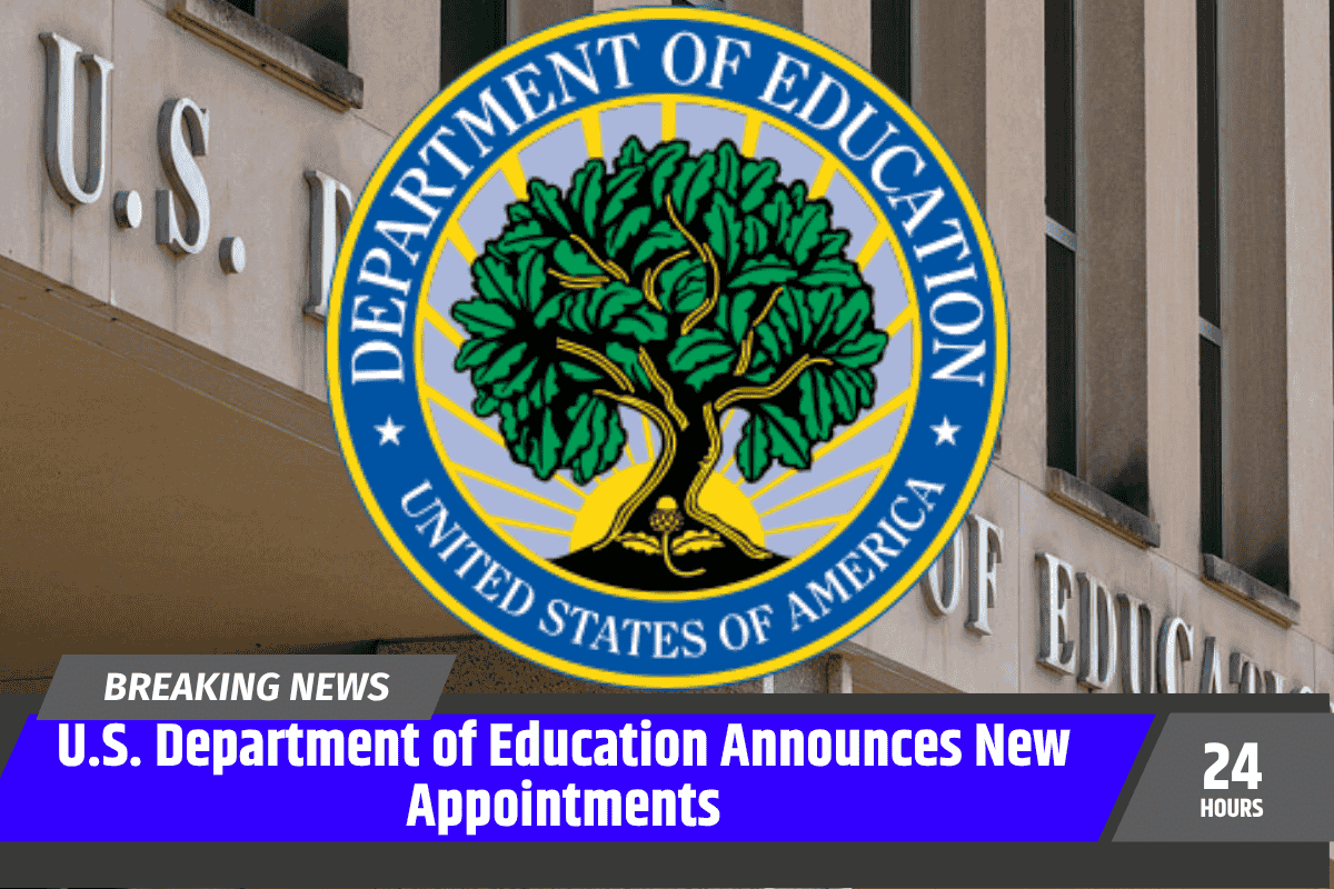 U.S. Department of Education Announces New Appointments